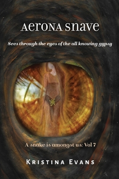 Aerona Snave - Book #7 of the A snake is amongst us
