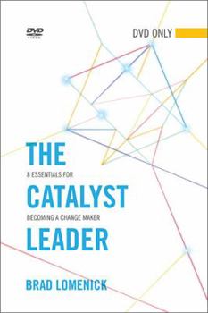 Misc. The Catalyst Leader DVD Only: 8 Essentials for Becoming a Change Maker Book