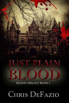 Paperback Just Plain Blood Book