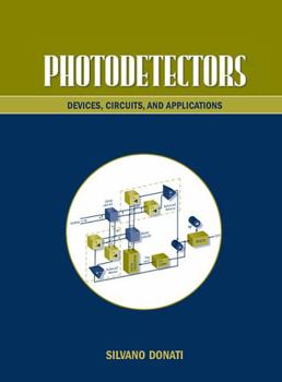 Paperback Photodetectors: Devices, Circuits and Applications Book