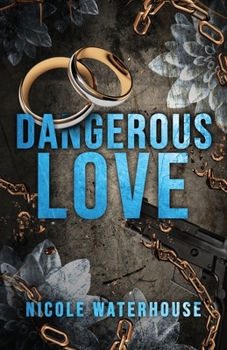 Dangerous Love