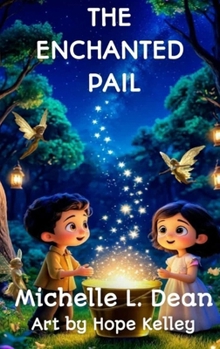 Hardcover The Enchanted Pail Book