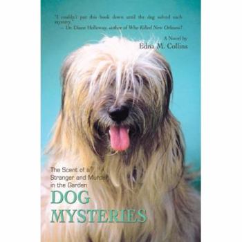 Paperback Dog Mysteries: The Scent of a Stranger and Murder in the Garden Book