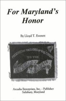For Marylands Honor: A Story of the War for Southern Independence