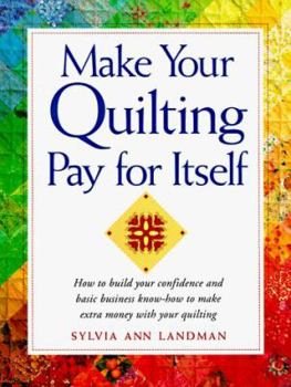 Paperback Make Your Quilting Pay for Itself Book