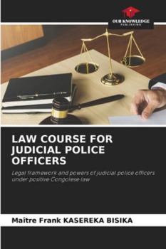 Law Course for Judicial Police Officers