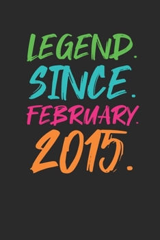 Legend Since February 2015: Birthday Gift or Anniversary Gift Idea - Graph Paper Notebook