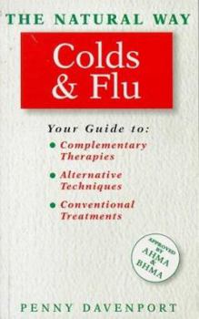 Paperback The Natural Way With Colds & Flu Book