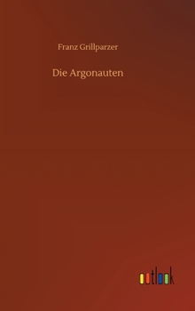Die Argonauten - Book #2 of the Das goldene Vließ