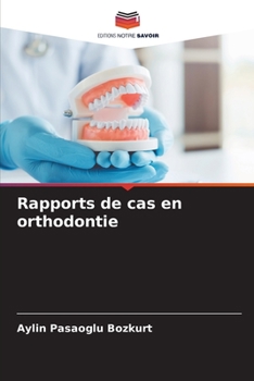 Paperback Rapports de cas en orthodontie [French] Book