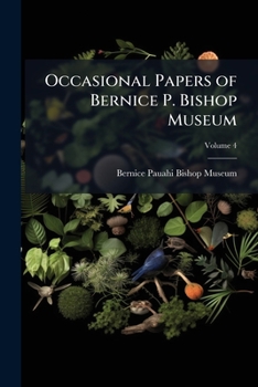 Paperback Occasional Papers of Bernice P. Bishop Museum; Volume 4 Book