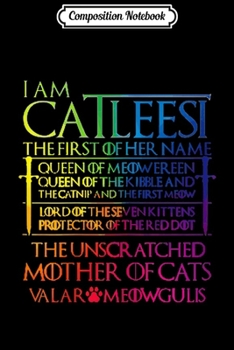 Composition Notebook: I Am The Catleesi Mother Of Cats - Funny Ca Journal/Notebook Blank Lined Ruled 6x9 100 Pages