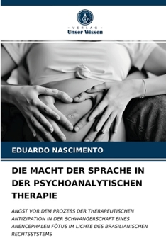 Paperback Die Macht Der Sprache in Der Psychoanalytischen Therapie [German] Book