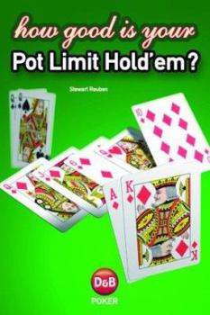 Paperback How Good is Your Pot Limit Hold'Em? Book