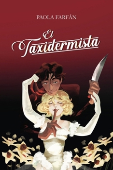 Paperback El Taxidermista [Spanish] Book
