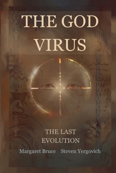 The God Virus: The Last Evolution
