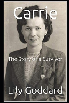 Paperback Carrie: The Story of a Survivor Book