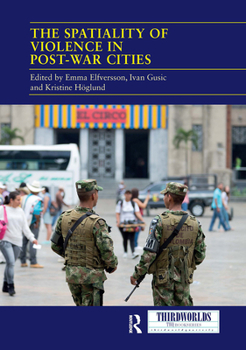 Paperback The Spatiality of Violence in Post-War Cities Book