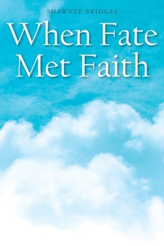 Paperback When Fate Met Faith Book