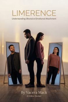 Paperback LIMERENCE:: Understanding Obsessive Emotional Attachment Book