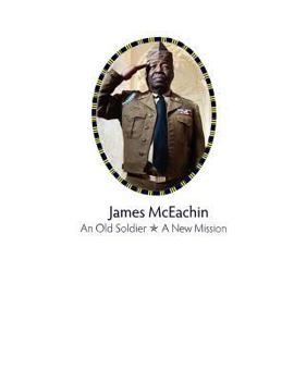 Paperback An Old Soldier, A New Mission Book