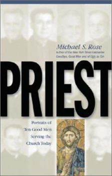 Paperback Priest: Portraits of Ten Good Men Serving the Church Today and Striving to Serve Him Faithfully Book