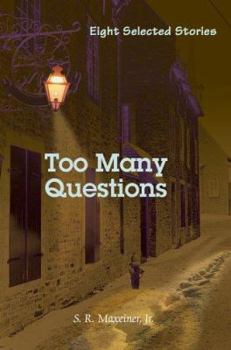 Paperback Too Many Questions: Eight Selected Stories Book