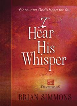 Hardcover I Hear His Whisper: 52 Devotions Book