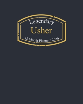 Paperback Legendary Usher, 12 Month Planner 2020: A classy black and gold Monthly & Weekly Planner January - December 2020 Book
