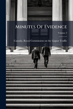 Paperback Minutes Of Evidence; Volume 3 Book