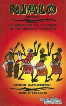 Spiral-bound Njalo: A Collection of 16 Hymns in the African Tradition [With CD] Book