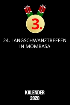Paperback Kalender 2020 Mombasa: Terminkalender als lustiges Geschenk f?r Kumpel Jahreskalender 2020 A5 1 Woche 2 Seiten / 6x9 Zoll 120 Seiten / Termin [German] Book