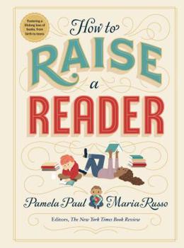 Hardcover How to Raise a Reader Book