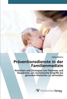 Paperback Präventionsdienste in der Familienmedizin [German] Book