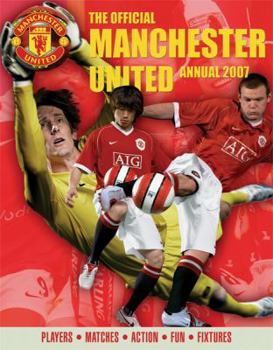 Hardcover The Official Manchester United Annual: Players*matches*action*fun*fixtures Book