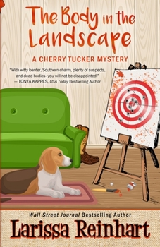 The Body in the Landscape - Book #5 of the A Cherry Tucker Mystery