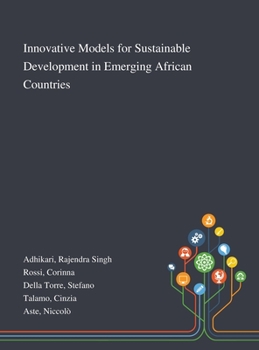 Hardcover Innovative Models for Sustainable Development in Emerging African Countries Book