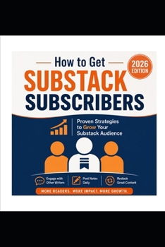 Paperback How to Get Substack Subscribers: Proven Strategies 2026 Book
