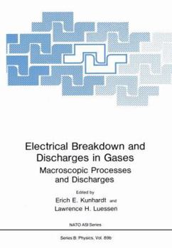 Electrical Breakdown and Discharges in Gases (Nato Advanced Study Institutes Series. Series B, Physics, V. 89)