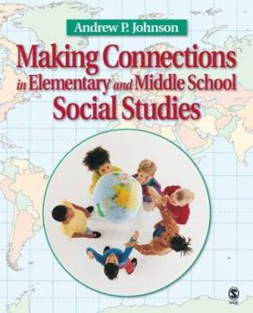 Paperback Making Connections in Elementary and Middle School Social Studies Book