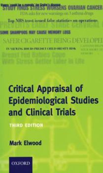 Paperback Critical Appraisal of Epidemiological Studies and Clinical Trials Book