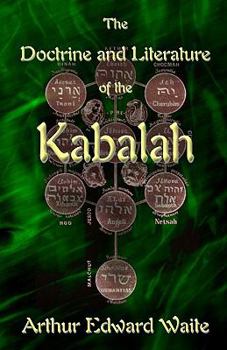 The Doctrine and Literature of the Kabalah