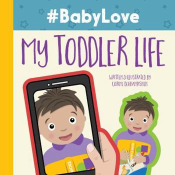 Paperback #BabyLove: My Toddler Life Book