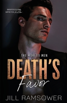 Death's Favor - Book #2 of the Moretti Men