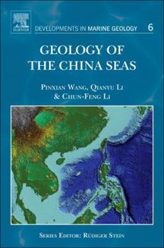 Hardcover Geology of the China Seas: Volume 6 Book