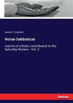 Paperback Horae Sabbaticae: reprint of articles contributed to the Saturday Review - Vol. 2 Book