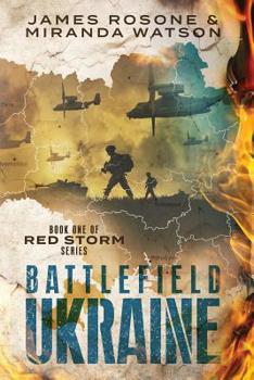 Paperback Battlefield Ukraine: Book One of the Red Storm Series Book