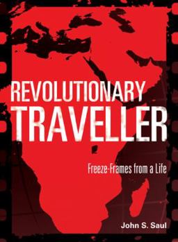 Paperback Revolutionary Traveller: Freeze-Frames from a Life Book