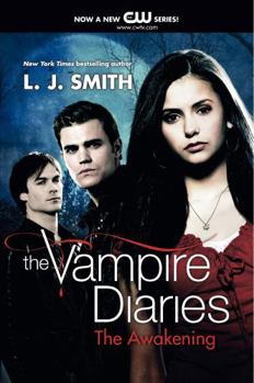 The Awakening - Book #1 of the Vampire Diaries
