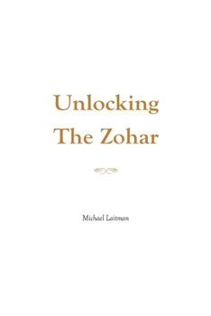 Paperback Unlocking the Zohar Book